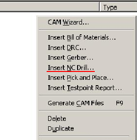在CAM Outputs for *.cam窗口點擊鼠標(biāo)右鍵,選擇“Insert NC Drill”生成鉆孔文件